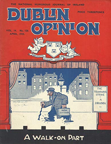 Dublin Opinion - Vol. 14, No. 158 - April 1935 - The National Humorous Journal of Ireland