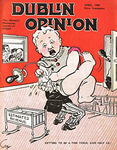 Dublin Opinion - Vol. XX No. 218 - April 1940: The National Humorous Journal of Ireland