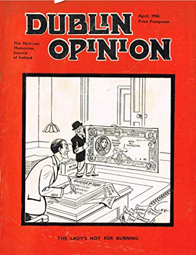 Dublin Opinion - Vol. XXIX, April 1950: The National Humorous Journal of Ireland