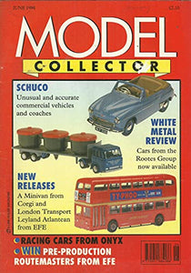 Model Collector magazine - Volume 8, Number 6, Whole Number 68, June 1994
