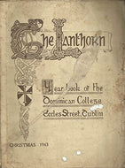 The Lanthorn, Christmas 1943, Vol XI (11), No. 1 - Year Book of the Dominican College, Eccles Street, Dublin