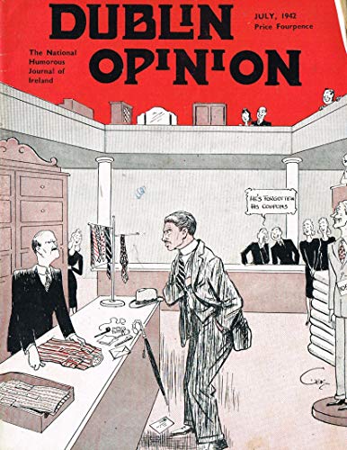 Dublin Opinion - Vol. XXI No. 245 - July 1942: The National Humorous Journal of Ireland