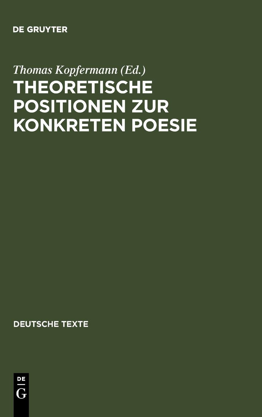Theoretische Positionen zur Konkreten Poesie (Deutsche Texte)