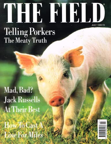 The Field magazine, July 1999: pork, pigs, Jack Russells