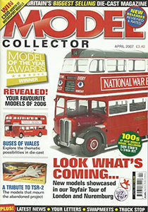 Model Collector magazine - Volume 22, Number 4, Whole Number 226, April 2007