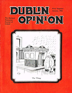 Dublin Opinion - Vol. XXX (30) - January 1952: The National Humorous Journal of Ireland