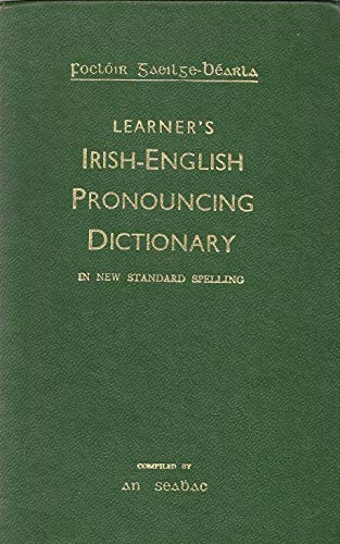 Learner's Irish-English pronouncing dictionary in new standard spelling