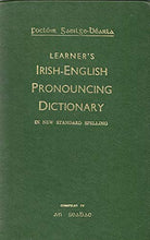 Load image into Gallery viewer, Learner's Irish-English pronouncing dictionary in new standard spelling