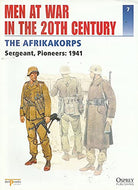 Men at War in the 20th Century, Issue 7: The Afrikakorps - Sergeant, Pioneers: 1941