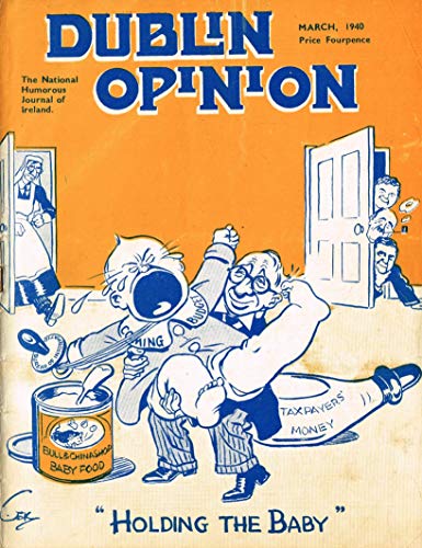 Dublin Opinion - Vol. XX No. 217 - March 1940: The National Humorous Journal of Ireland