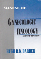 Manual of Gynaecologic Oncology (Gynecology/obstetrics)