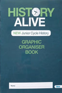 History Alive: Graphic Organiser Book - New Junior Cycle History
