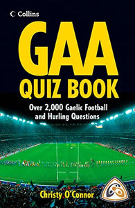GAA Quiz Book: Over 2,000 Gaelic Football and Hurling Questions (Collins Puzzle Books)