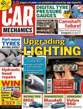 Car Mechanics magazine, November 2018: lighting, Vauxhall Insignia camshaft failure, MG6 GT, Mazda6 diagnostics, Volvo 960