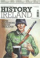 History Ireland magazine, Volume 22, No 5 - September/October 2014 - Ireland's History Magazine