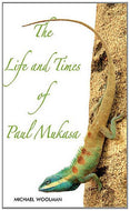 The Life and Times of Paul Mukasa