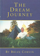 Load image into Gallery viewer, The Dream Journey: The Collected Verse and Poetry of Brian Corvin