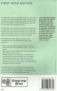 Let Me Decide - First Irish Edition: The Health And Personal Care Directive That Speaks For You When You Can't