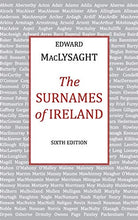 Load image into Gallery viewer, The Surnames of Ireland
