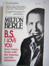 Load image into Gallery viewer, B.S. I Love You: Sixty Funny Years With the Famous and the Infamous