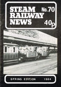 Steam Railway News, Number 70, Spring Edition 1984 - Journal of the Isle of Man Steam Railway Supporters' Association