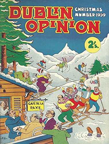 Dublin Opinion - Christmas Number 1959, Vol XXXVII (37), No 426: The National Humorous Journal of Ireland