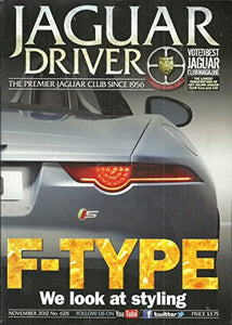 Jaguar Driver magazine, No 628, November 2012 - The Premier Jaguar Club since 1956