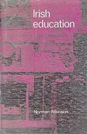 Irish education. A history of educational institutions