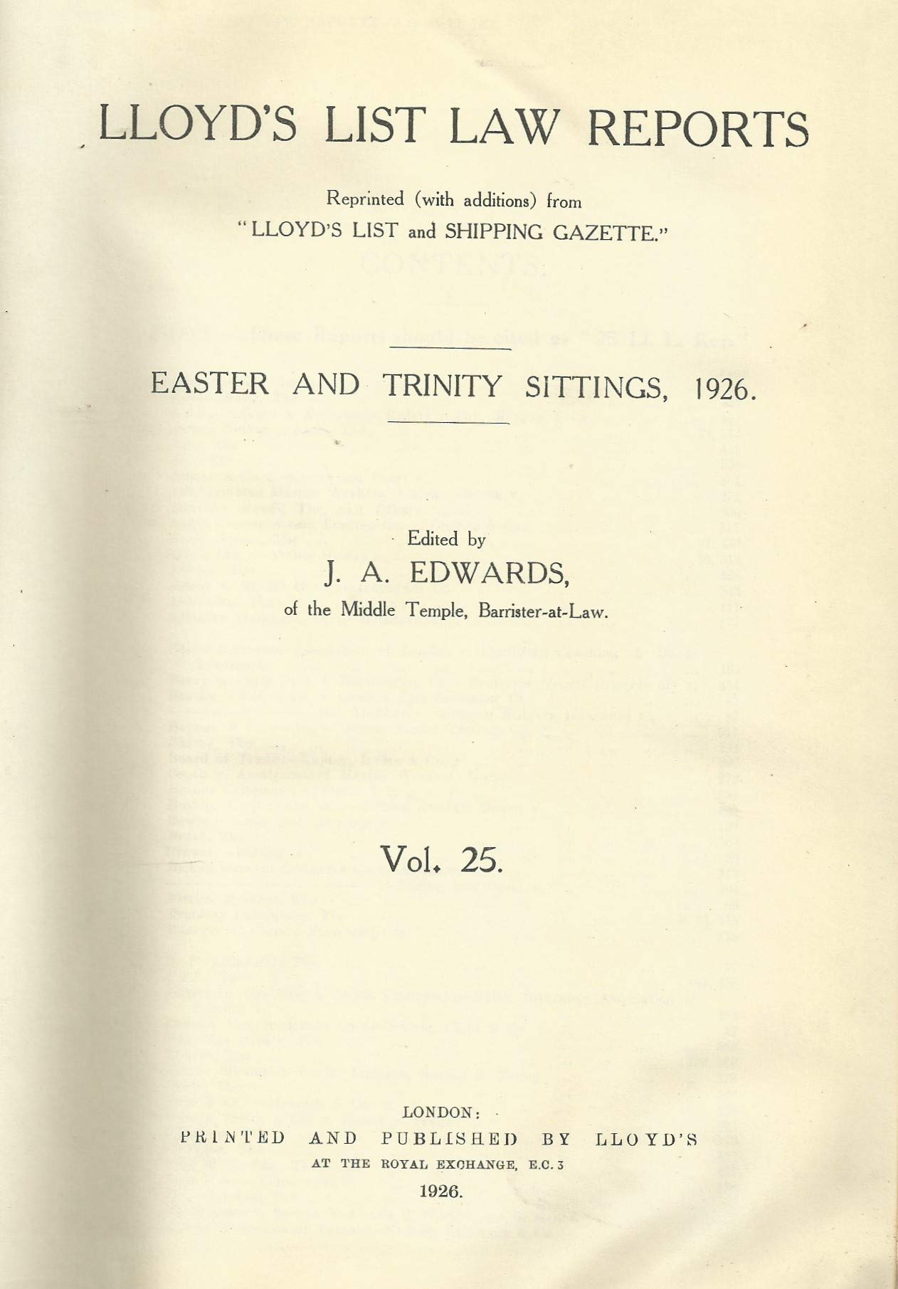 Lloyd's List Law Reports - Easter and Trinity Sittings, 1926, Vol 25
