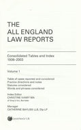 The All England Law Reports. Consolidated Tables and Index: 1936 - 2003.
