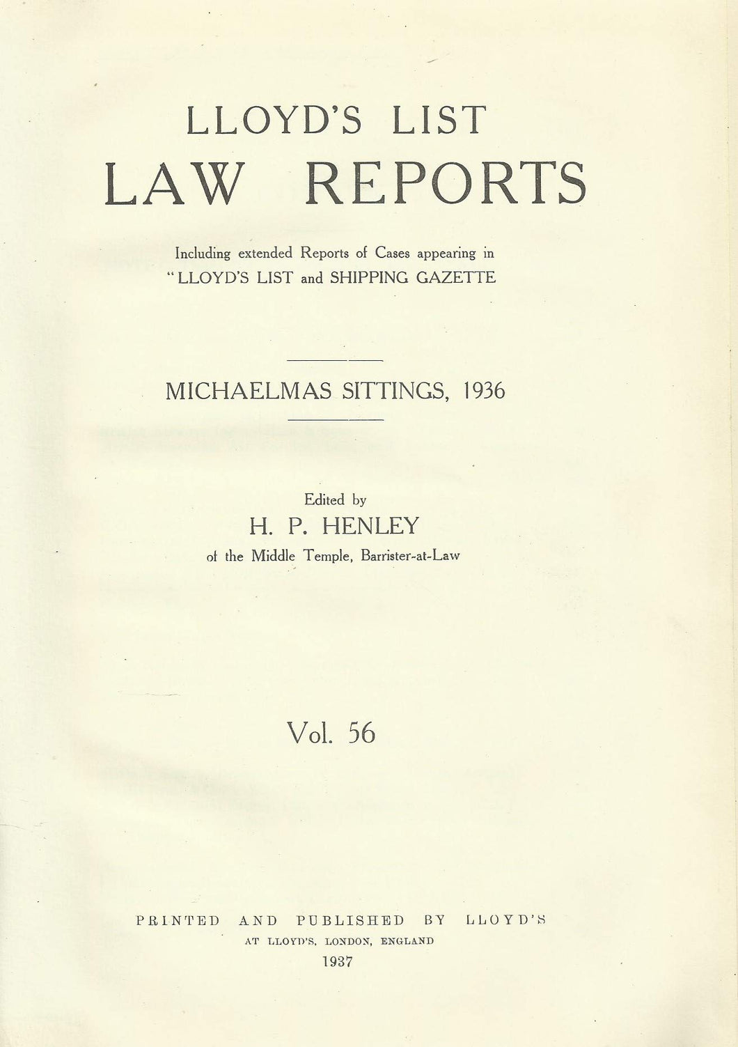 Lloyd's List Law Reports - Volume 56, Hilary Sittings, 1936