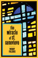 The Miracle of St. Genevieve: Vatican II and the Victory of Faith