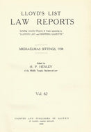 Lloyd's List Law Reports - Volume 62, Michaelmas Sittings 1938