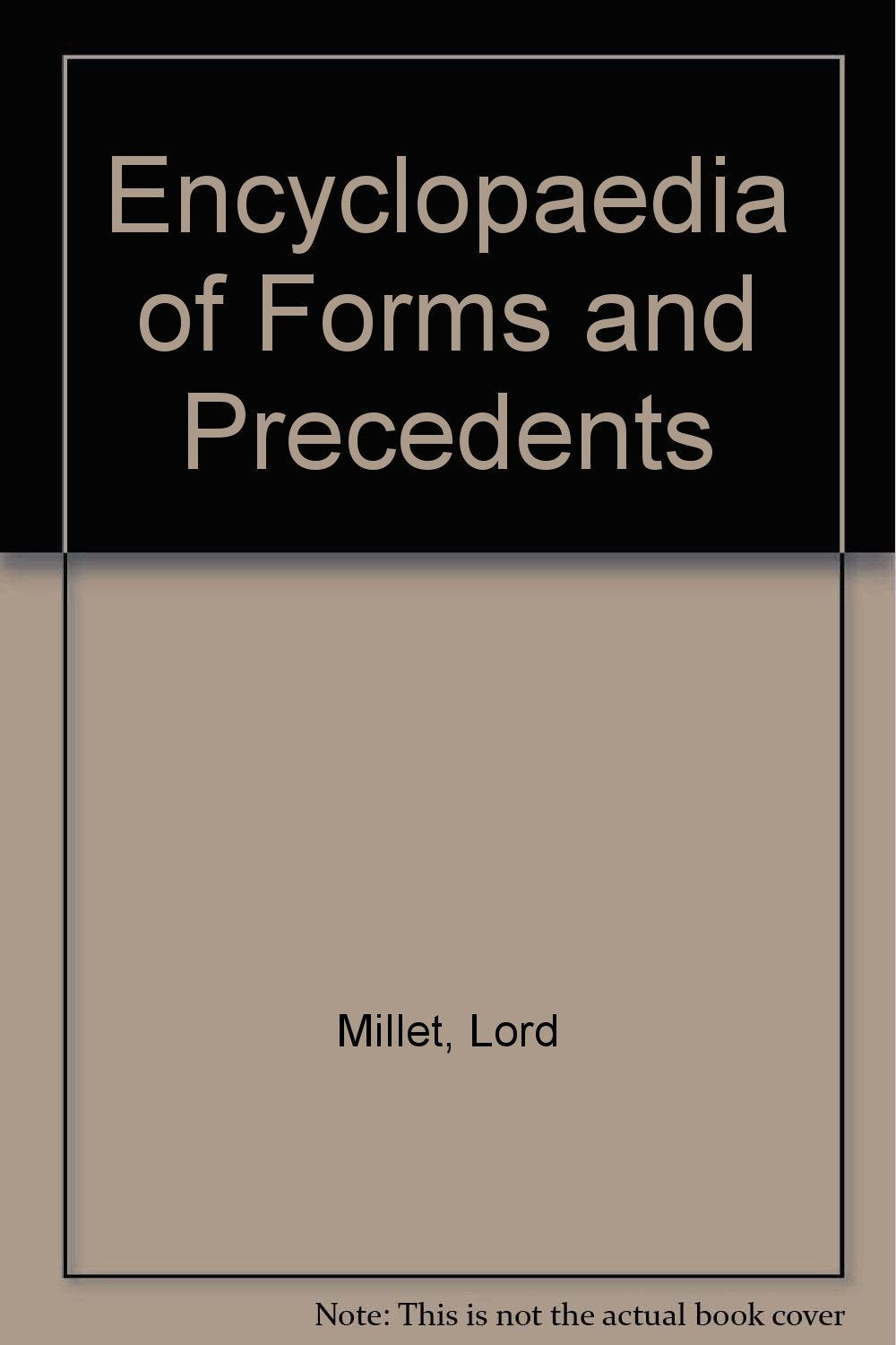 Encyclopaedia of Forms and Precedents