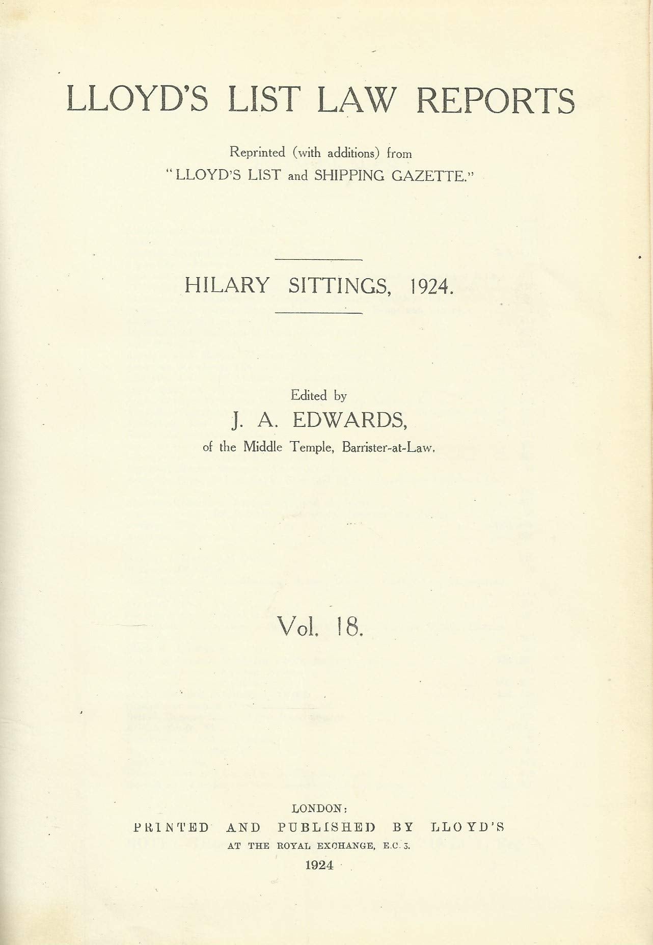 Lloyd's List Law Reports - Volume 18, Hilary Sittings, 1924