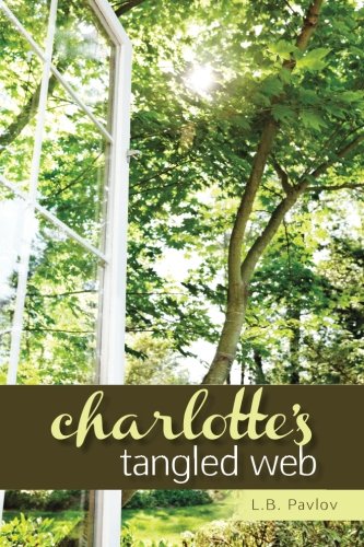 Charlotte's Tangled Web: L.B. Pavlov (The Hollingsworth Series)