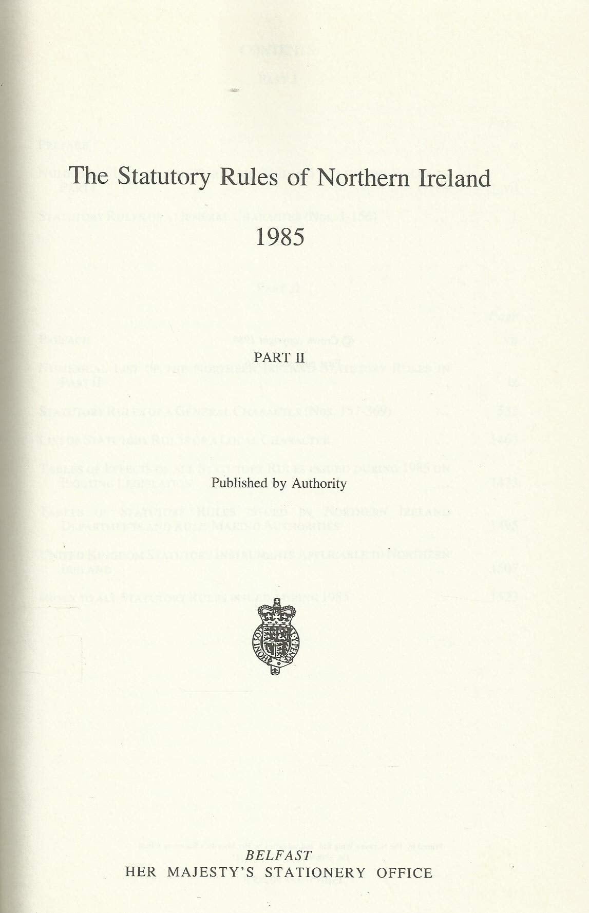 Northern Ireland Statutory Rules and Orders 1985, Part II - The Statutory Rules and Orders of Northern Ireland