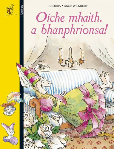Oiche Mhaith a Bhanphrionsa!