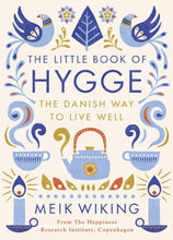 Load image into Gallery viewer, The Little Book of Hygge: The Danish Way to Live Well: The Danish Way of Live Well (Penguin Life)