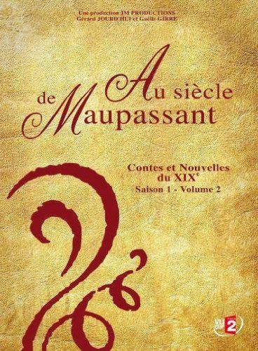 Au Siecle de Maupassant Saison 1, Vol 2