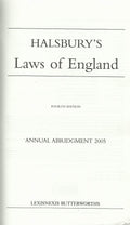 Halsbury's Laws of England Annual Abridgment 2005