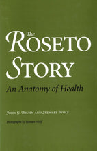 Load image into Gallery viewer, The Roseto Story: An Anatomy of Health