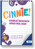 Cinnte! Eagraí Grafach agus Dul Siar