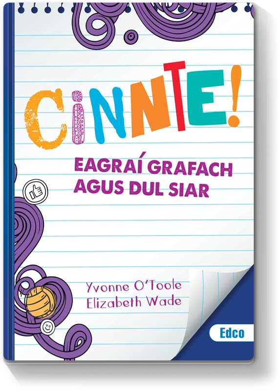 Cinnte! Eagraí Grafach agus Dul Siar
