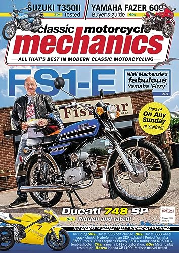 CMM Classic Motorcycle Mechanics, October 2016: All that's Best in Modern Classic Motorbikes - Yamaha FS1-E Fizzy, Fazer 600, Ducati 748 SP, uzuki T350II.
