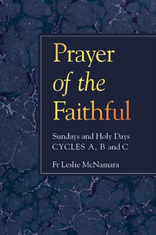 Prayer of the Faithful: Sundays and Holy Days, Cycles A, B, C