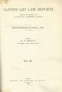 Lloyd's List Law Reports - Michaelmas Sittings, 1928, Vol 32
