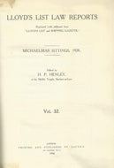 Lloyd's List Law Reports - Michaelmas Sittings, 1928, Vol 32