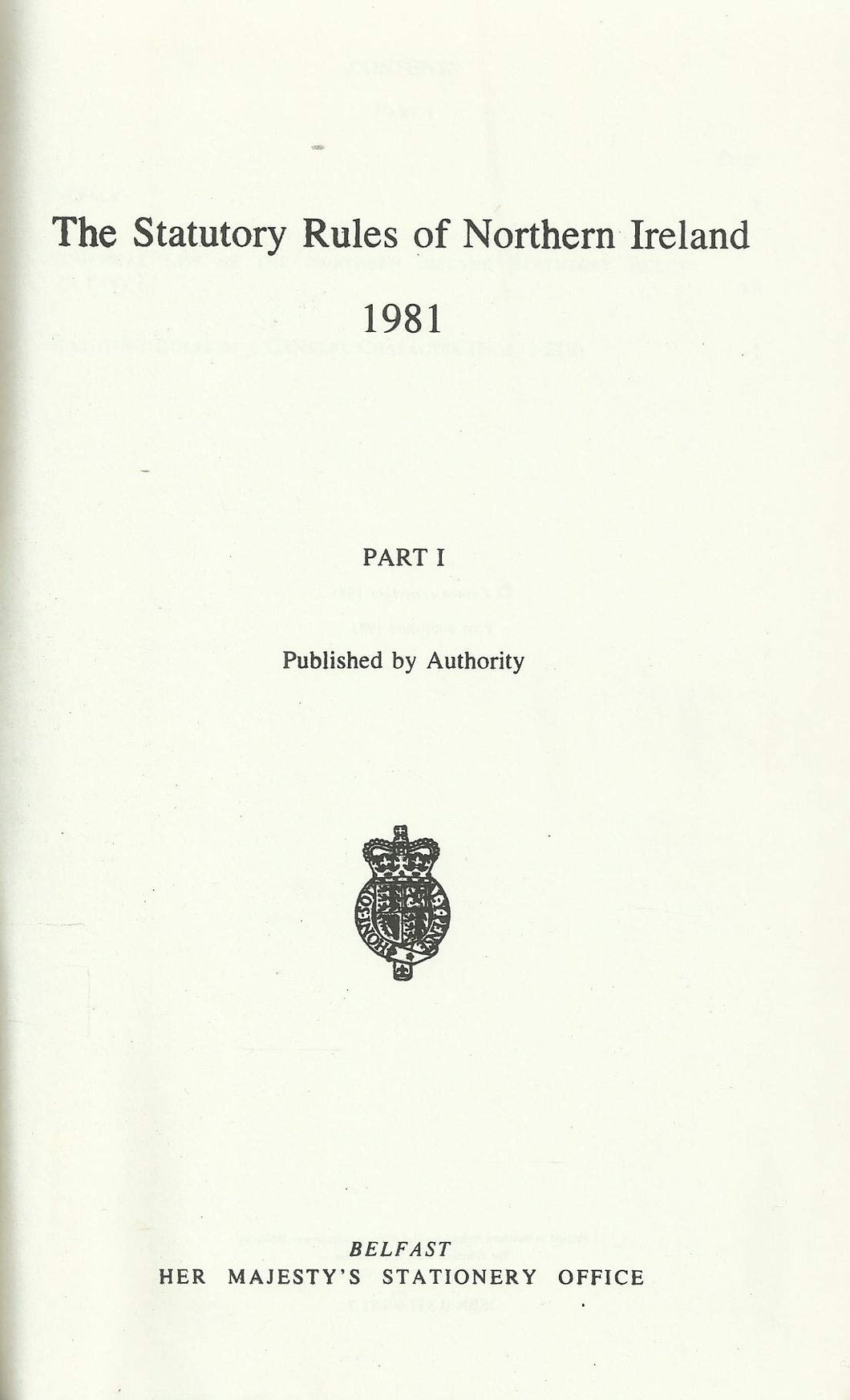 The Statutory Rules of Northern Ireland: 1981 Part 1 nos