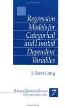 Load image into Gallery viewer, Regression Models for Categorical and Limited Dependent Variables (Advanced Quantitative Techniques in the Social Sciences)